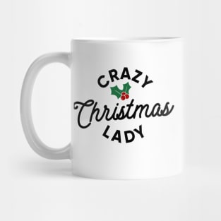 Crazy Christmas Lady Mug